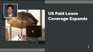 US Paid Leave Coverage Expands