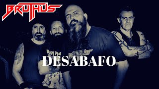 Bruthus - Desabafo
