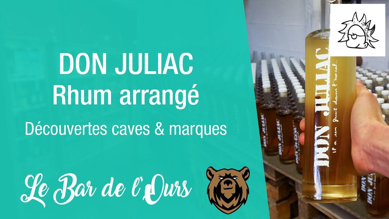 Rhum arrangé Don Juliac Cellier Saint Alain Nancy.