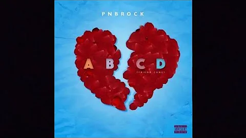 PnB Rock - ABCD (Friend Zone) (Lyrics)