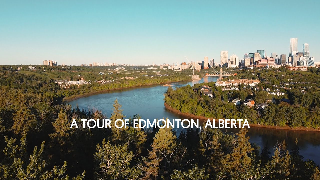 A Tour of Edmonton, Alberta