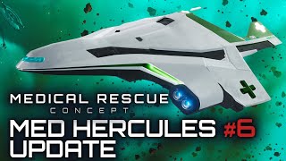 Star Citizen - Medical Gameplay - e06 - Hercules Update