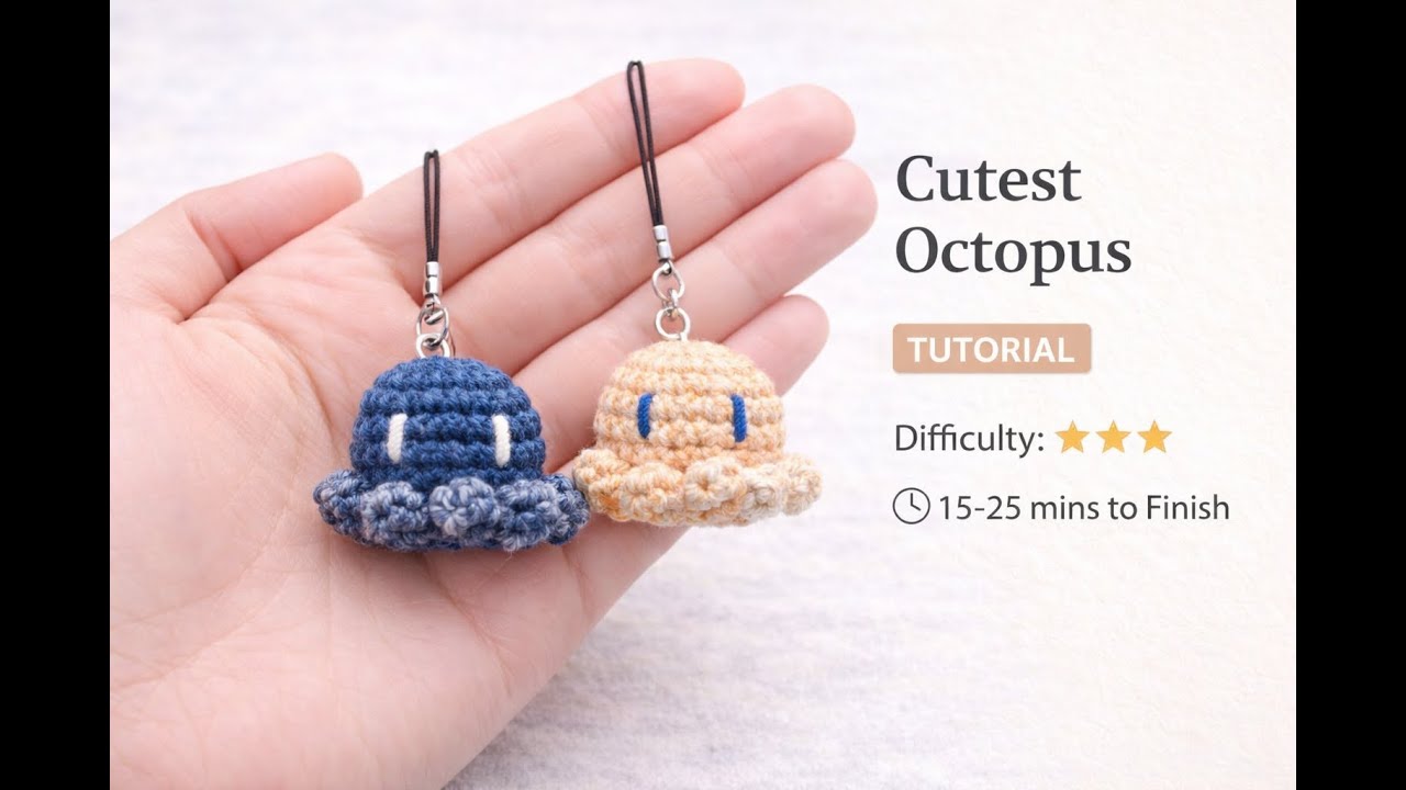 Cutest Crochet Octopus Keychain (15–25 Min) | Easy Beginner Tutorial (★★★)
