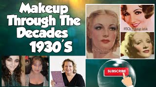 Makeup Through The Decades 1930S