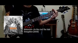 Behemoth - Ov Fire And The Void (Bass Cover)