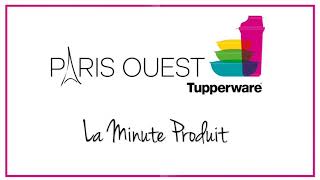 La Minute Produit Crystal Wave Tupperware