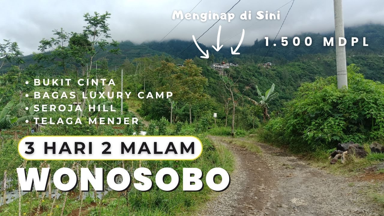 Itinerary Wonosobo 3H2M - Menginap di 2 Villa Hidden Gem!