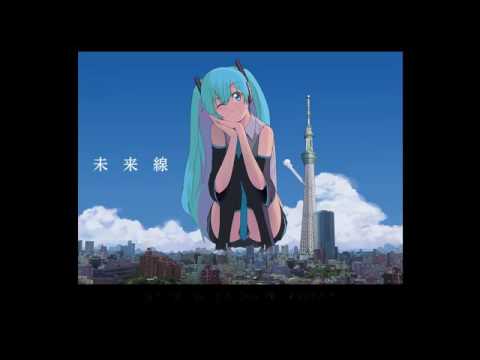「未来線」歌ってみた♪ りらかver.