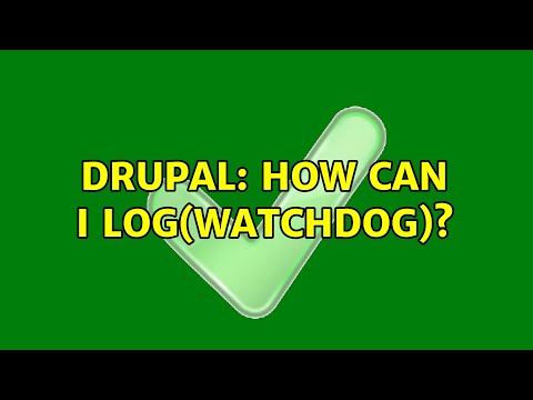 Drupal: How can I log(watchdog)? (2 Solutions!!)