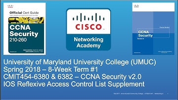 UMUC - CMIT 454 - CCNA Security - Spring 2018 - Reflexive ACLs Supplement - Week #3