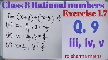 class 8 ex. 1.7 q9 part iii iv v | rational numbers | rd sharma maths