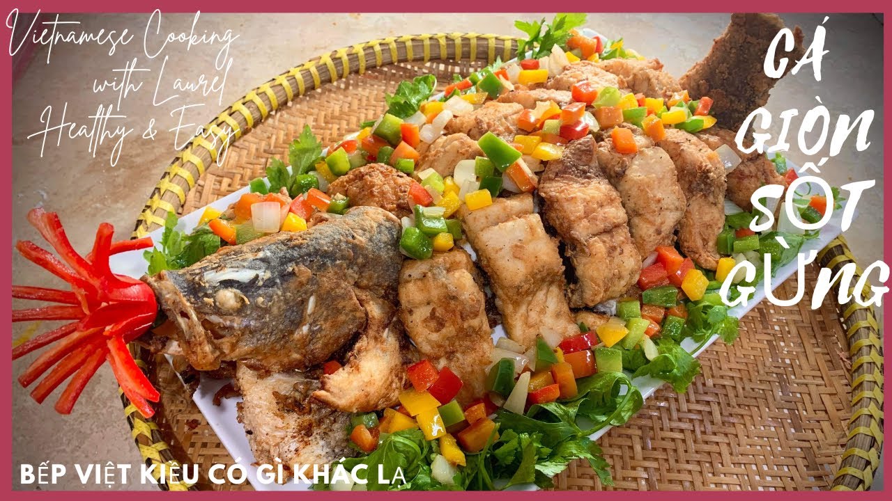 BARRAMUNDI FILLETS with Ginger Sweet & Sour Sauce / CÁ CHẺM CHIÊN GIÒN