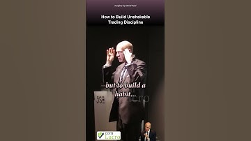 How to Build Unshakable Trading Discipline