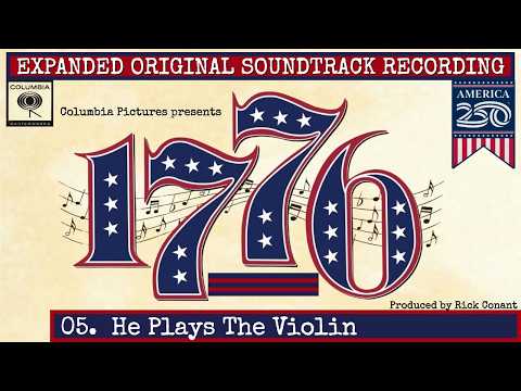 1776 - EXPANDED Original Soundtrack  -  05  HE PLAYS THE VIOLIN