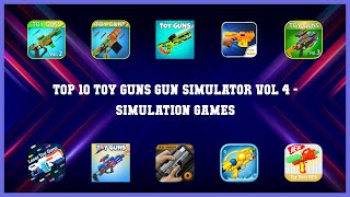 Top 10 Toy Guns Gun Simulator Vol 4 Android Games screenshot 1