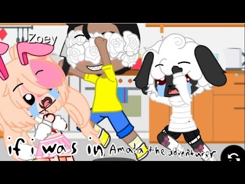 if i was in amanda the adventurer ||gacha club|| ||amanda the adventurer||