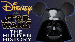 Disney and Star Wars The Hidden History