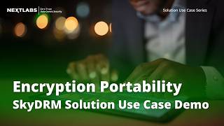 Encryption Portability: SkyDRM Solution Use Case Demo Series
