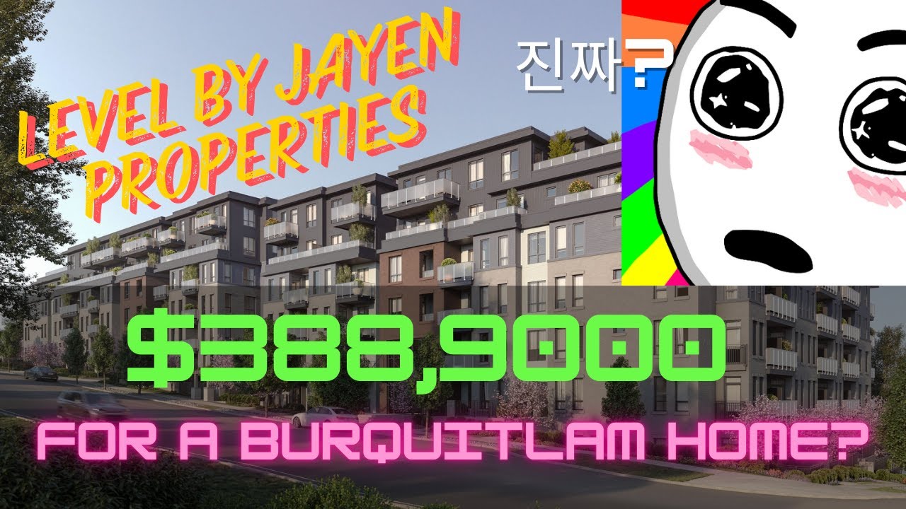 Burquitlam Presale - LEVEL by Jayen Properties (버퀴틀람 분양가 이가격에? 콘도 분양, 레벨)