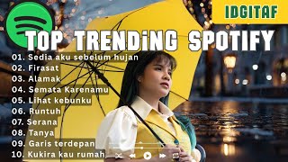Download Lagu TOP HITS PLAYLIST SPOTIFY INDONESIA 2026 || SEDIA AKU SEBELUM HUJAN - IDGITAF #lagupopindonesia MP3