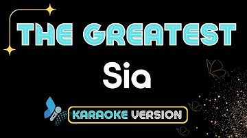 THE GREATEST ( Karaoke Version )-Sia | Karaoke Songs With Lyrics - Original Key