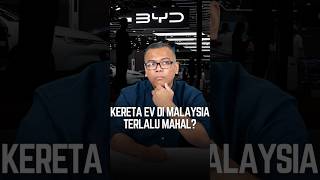 Kereta EV di Malaysia terlalu mahal?