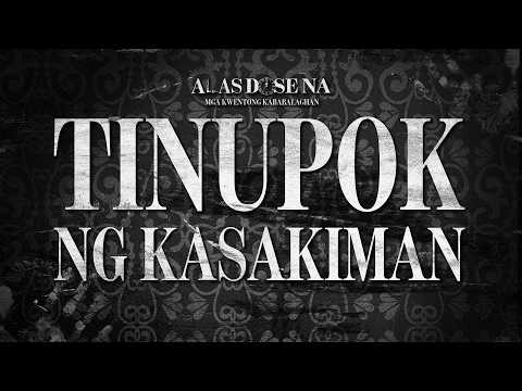 "Tinupok ng Kasakiman" | Alas Dose Na Horror Stories