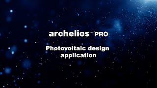 archelios™ PRO - Design and simulation software for solar power systems screenshot 2