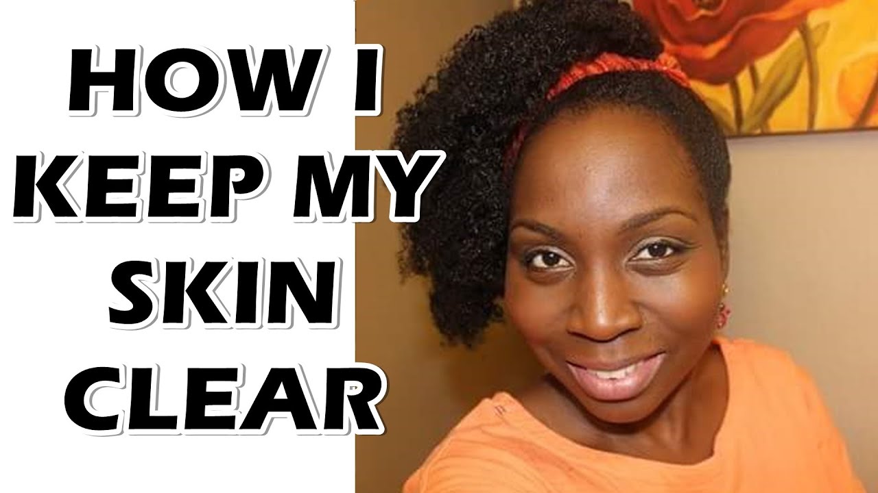 HOW I KEEP MY SKIN CLEAR SIMPLE SKINCARE Ultimate Skin