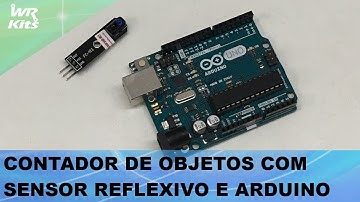 CONTADOR DE OBJETOS COM SENSOR REFLEXIVO E ARDUINO