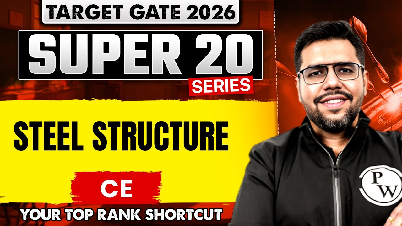 Steel Structure | Civil Engineering | GATE 2026 Super 20 Series