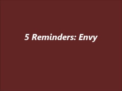 psychopathy traits 5 Reminders; envy