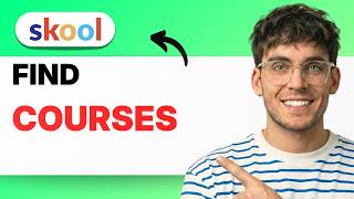 How to Find Courses in Skool Classroom [2026 Full Guide]