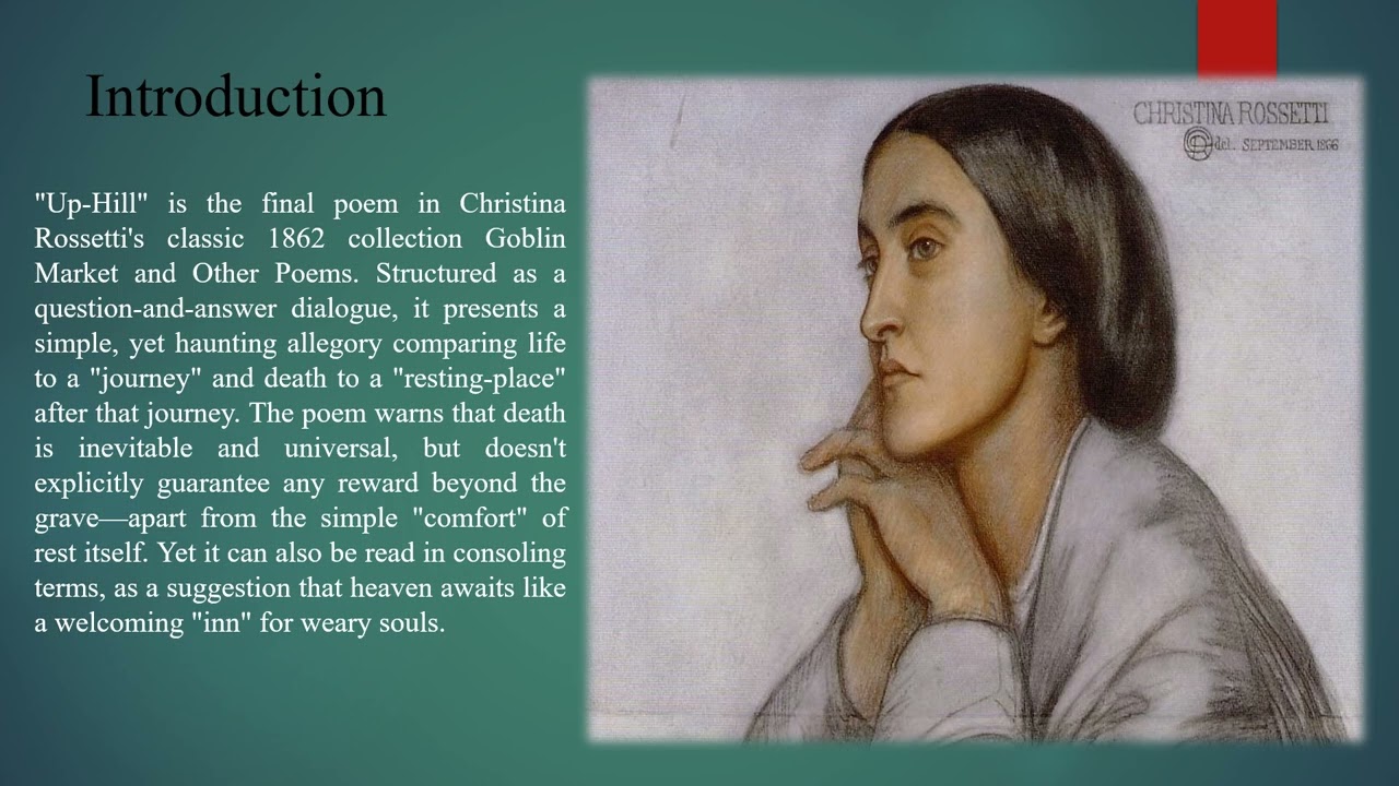 35 up Hill Christina Rossetti:قصيدة اعلى التل للشاعرة كريستينا روزتي
