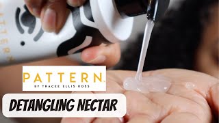 NEW Pattern Beauty Detangling Nectar Review | Does it work??