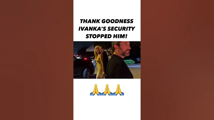 Don’t mess with Ivanka’s Secret Service!