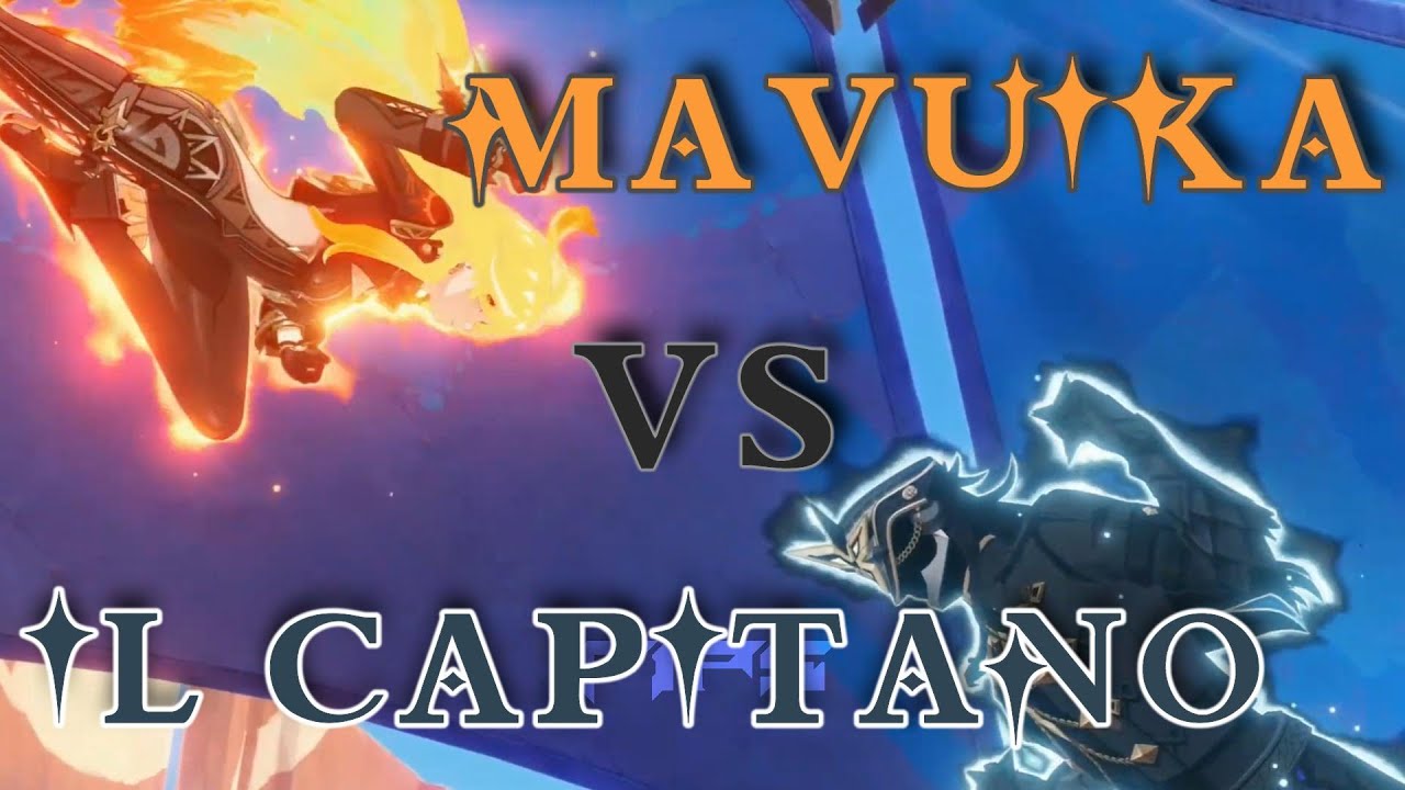 Il Capitano VS Mavuika 