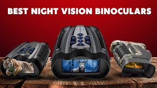 Top 5 Best Night Vision Binoculars Of 2025 For Wildlife & Security