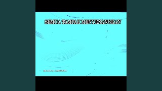 semua tampak menyenangkan