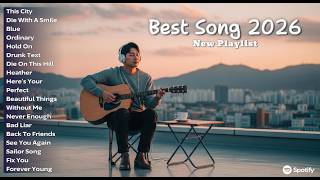  Best Chill  2026  Relaxing Vibes Playlist  Trending English Love Hits