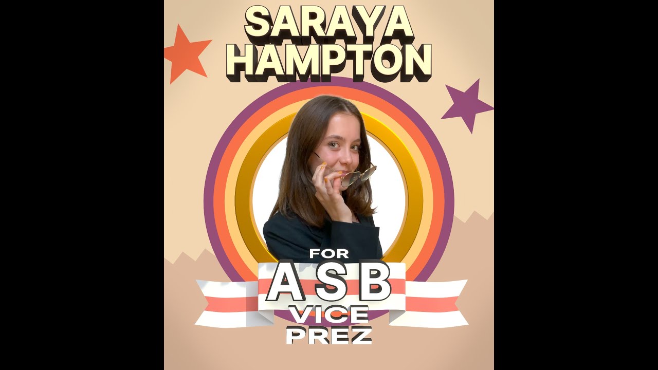 Saraya Hampton for ASB Vice Prez! - YouTube