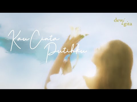 Dewi Gita - Kau Cinta Putihku | Official Lyric Video