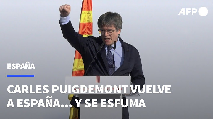 El independentista Carles Puigdemont reaparece brevemente en España y luego se esfuma | AFP