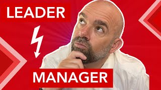 Différence entre leader et manager ? Ne faites plus l'erreur entre les 2 !