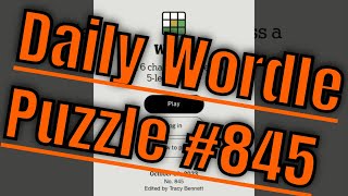 Today’s Wordle #845 Answer for 10/12/2023 - Wordle October 12th 2023 - NYT Daily Wordle Today Answer