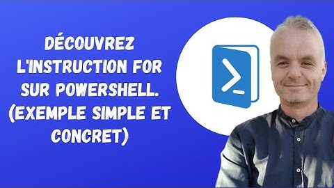 Powershell : Découvrez l