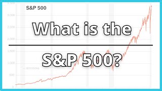 What is the S&amp;P 500? QUICK &amp; SIMPLE!