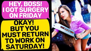 Boss Karen Demands that an Employee Come to Work the Next Day After Surgery | r/TalesFromRetail