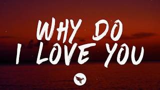 Westlife - Why Do I Love You (Lyrics)