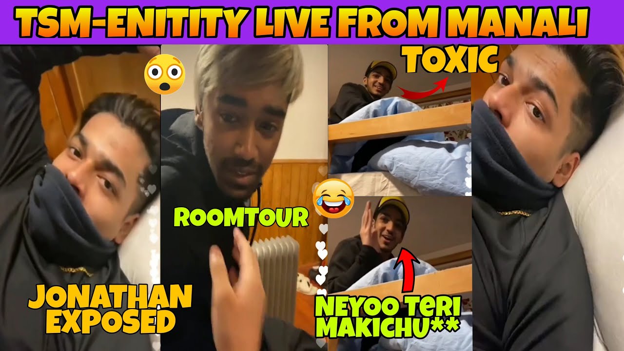 TSM-ENT Insta Live From Manali | Ft Jonathan,Neyoo, zgod, Clutchgod | Manali RoomTour